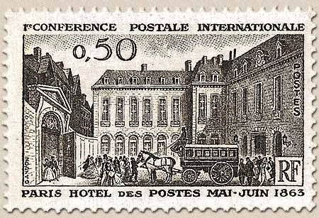 Centenaire de la 1re Conférence postale internationale, à Paris. Hôtel des Postes, en 1863  50c. Sépia Y1387