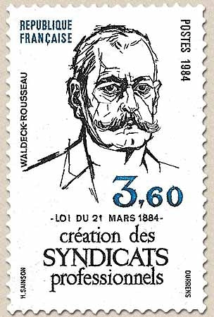 Centenaire de la création des Syndicats professionnels. Pierre Waldeck-Rousseau (1846-1904). 3f.60 Y2305